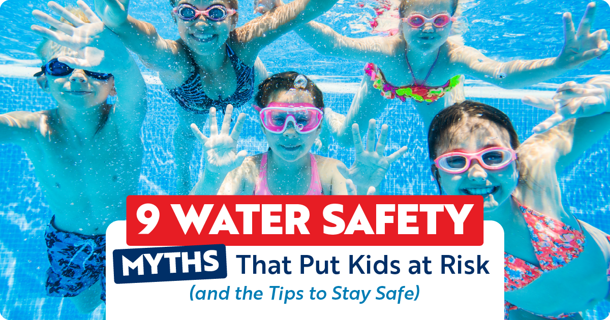 9 Water Safety Myths That Put Kids at Risk (And the Tips to Stay Safe)